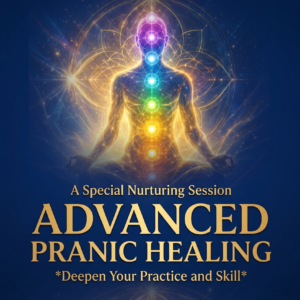 Unleash the Power of Advanced Pranic Healing